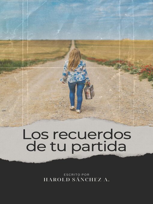 Title details for Los recuerdos de tu partida by Harold Sanchez - Available